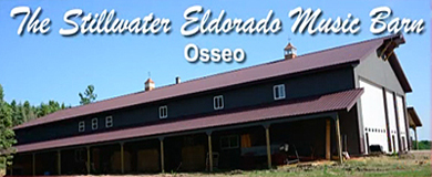 The Stillwater Eldorado Music Barn - Osseo